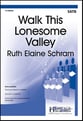 Walk This Lonesome Valley SATB choral sheet music cover